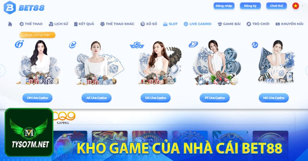 Nhà cái bet88 - thỏa mãn đam mê cùng nhà cái thể thao 7 Kho game của nhà cái bet88