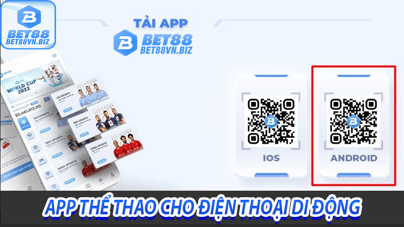 Thể Thao BET88 - Trang cá cược thể thao trực tuyến hàng đầu 7 App thể thao cho điện thoại di động