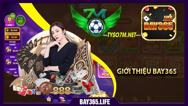 Bay365 - Cổng game giải trí kiếm tiền hấp dẫn 7 Giới thiệu cổng game bay365