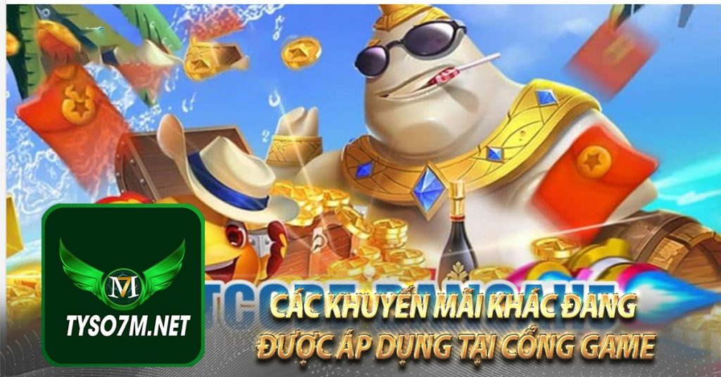 BANCAH5 | BẮN CÁ H5 SIÊU CÁ | GIFT CODE 30K 8 Các khuyến mãi khác đang được áp dụng tại cổng game