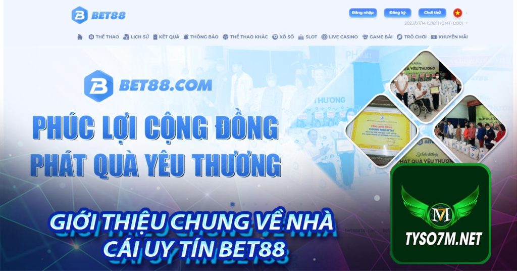 Bet88 | Keonhacai - Link Vào Nhà Cái Bet88 Chính Thức ✔️ 6 Giới thiệu chung về nhà cái uy tín bet88