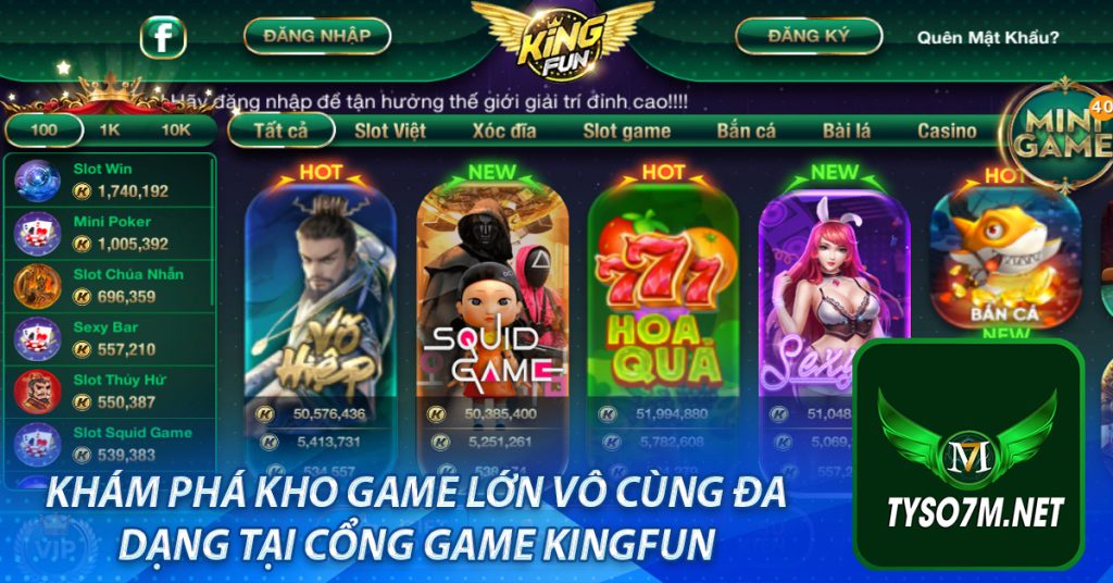 KINGFUN - cổng game quốc tế - download 【+50k】 7 Khám phá kho game lớn vô cùng đa dạng tại cổng game Kingfun