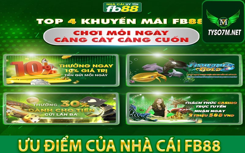 Nhà cái Fb88 - Khám phá nhà cái cá độ thể thao số 1 Châu Âu 8 Những ưu điểm được đánh giá là nổi bật nhất của nhà cái fb88