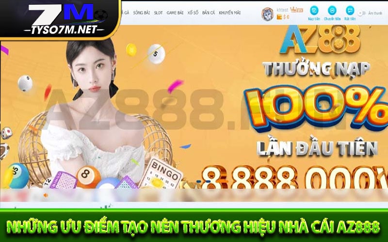 Az888 - Hướng dẫn nhận khuyến mãi 100k tại nhà cái 9 Những ưu điểm tạo nên thương hiệu nhà cái az888