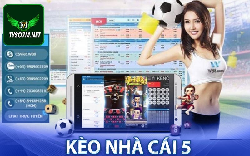 Kèo nhà cái 5