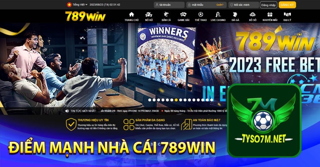 789Win✔️Link truy cập nhà cái 789Win mới nhất 11 Điểm mạnh nhà cái 789win