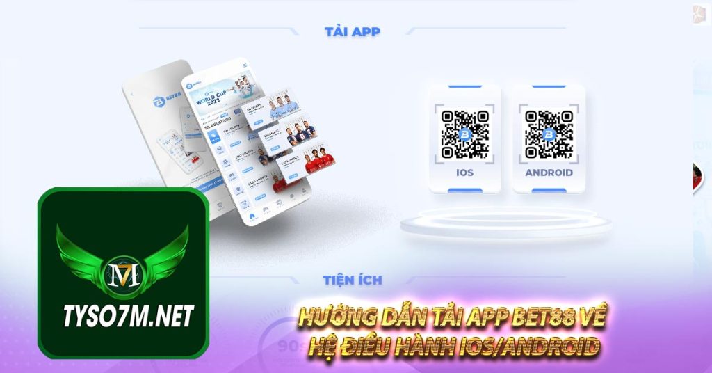 Bet 88. com. vn| CẬP NHẬT LINK NHÀ CÁI BÓNG ĐÁ BET88 MỚI NHẤT 2023 8 Hướng dẫn tải app Bet88 về hệ điều hành iOS/Android