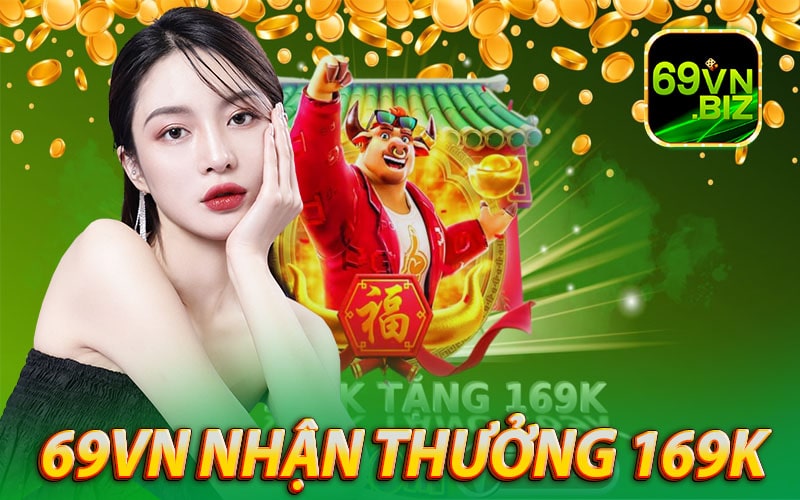 69vn nhận thưởng cách để nhận thưởng nhà cái 69vn casino
