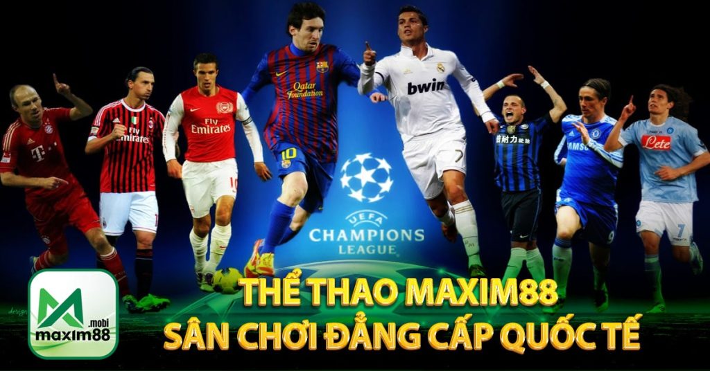 Thể thao maxim88 - Sân Chơi Thể Thao Đẳng Cấp Quốc Tế