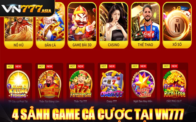 Review VN777 - Đánh giá chân thực nhà cái uy tín vn777 10 Khám phá 4 sảnh game cá cược đẳng cấp nhất vn777