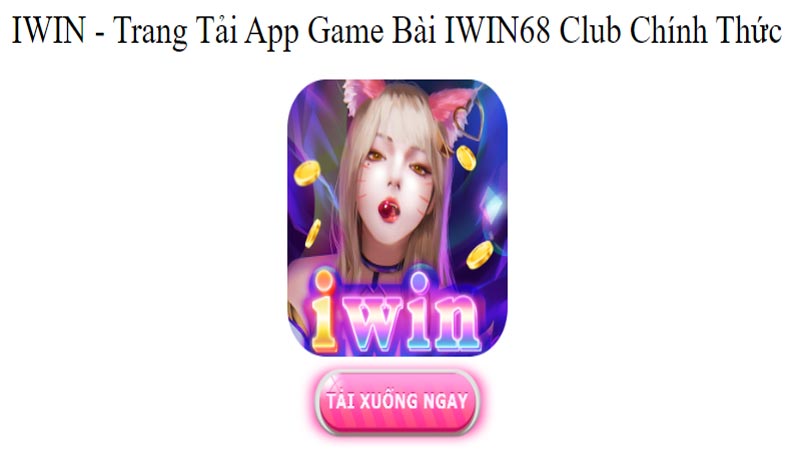 IWIN68 - Trang tải App IWIN68 Club chính thức 10 Cách tải app IWIN68 về điện thoại tại link mới nhất