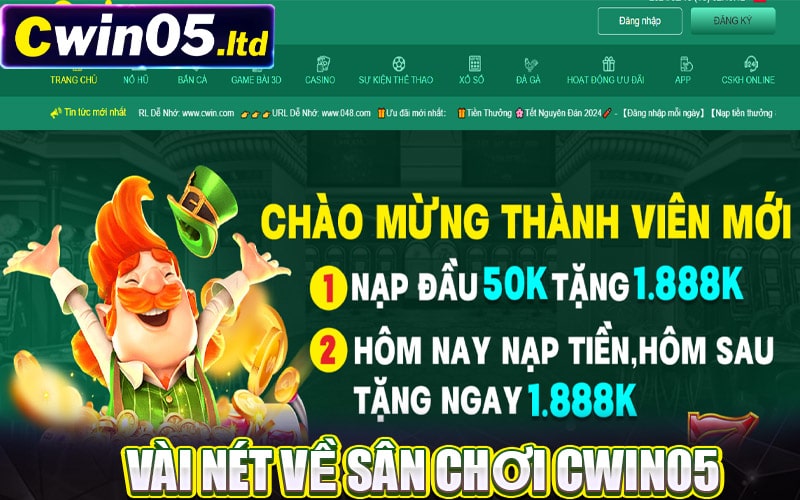 CWIN05 Phiên Bản Mới Của Trang Chủ CWIN Nhận 88K 6 Cẩm nang vài nét về sân chơi cwin05