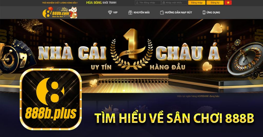 Tìm hiểu về sân chơi 888b
