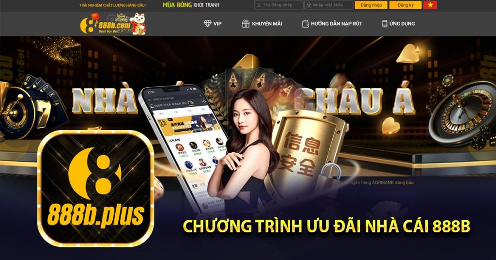 888b - Sân Chơi Thể Thao Xanh Chín Top 1 Châu Á 9 Chương trình ưu đãi nhà cái 888b