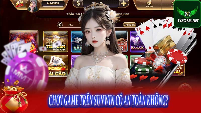 Sunwin – CASINO online chất lượng bậc nhất 2024 tại Việt Nam 8 CHƠI GAME TRÊN Sunwin CÓ AN TOÀN KHÔNG?