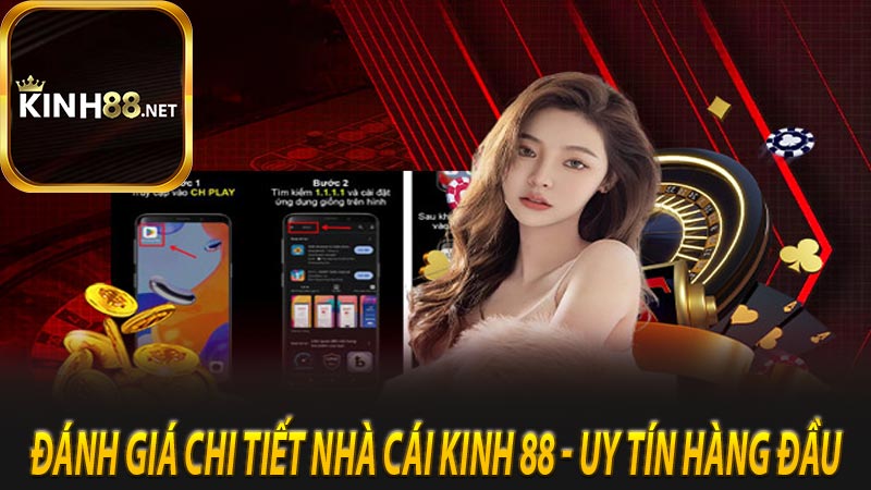 Review Nhà Cái Kinh 88: Đánh Giá Chi Tiết, Ưu Điểm Và Khuyết Điểm 7 Đánh Giá Chi Tiết Nhà Cái Kinh 88 - Uy Tín Hàng Đầu