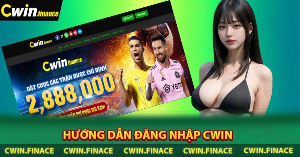 Hướng dẫn đăng nhập CWIN đảm bảo 100% thành công 7 Hướng dẫn đăng nhập CWIN