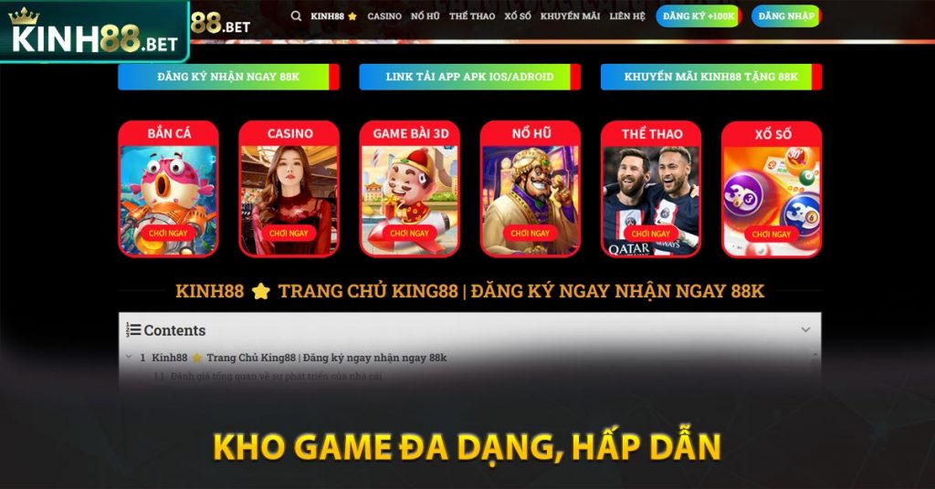 Kinh88 - Link Truy Cập Nhà Cái Kinh88 Chính Thức 2024 7 Kho game đa dạng, hấp dẫn